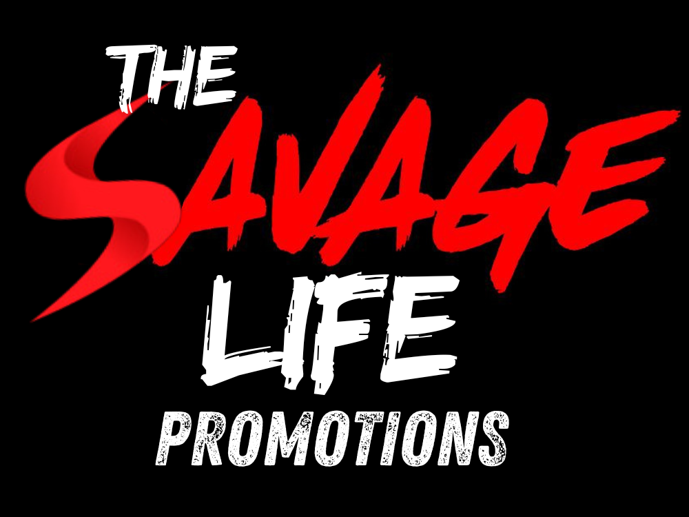 The Savage Life Promotions